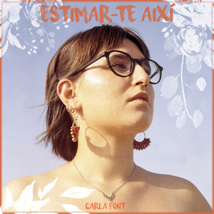 Estimar-te així