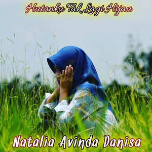 Hutanku Tak Lagi Hijau