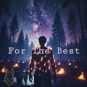 For The Best