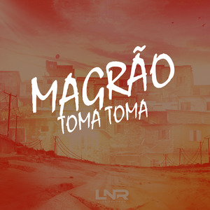 Magrão Toma Toma