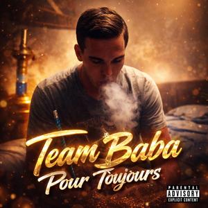 Team baba pour toujours