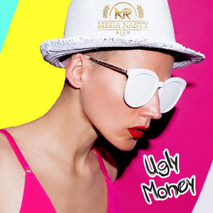 Ugly Money
