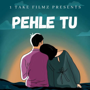 Pehle Tu