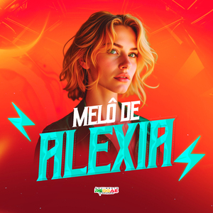 MELÔ DE ALEXIA