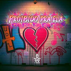 Proibido pra ela