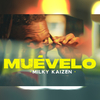 MILKY KAIZEN - Muevelo