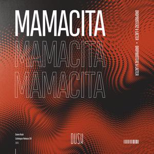 Mamacita (Extended Mix)