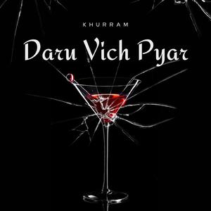 Daru Vich Pyar