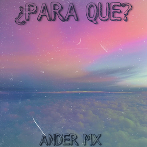 ¿Para Que?