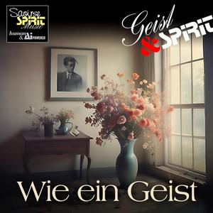 Wie ein Geist