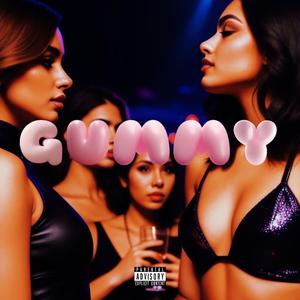 GUMMY (feat. FTD DON & FTD REESE)