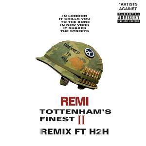 Tottenham's Finest 2 (feat. H2H)