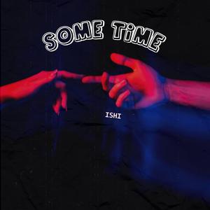 Some Time