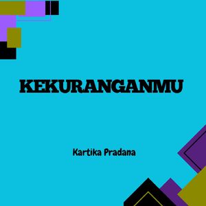 kelebihan dan kekuranganmu
