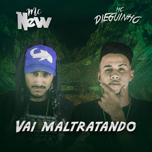 Vai maltratando