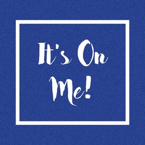 It's on Me (feat. Jtbs)