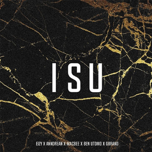 Isu (feat. Anndrean, Macbee, Ben Utomo & Gbrand)