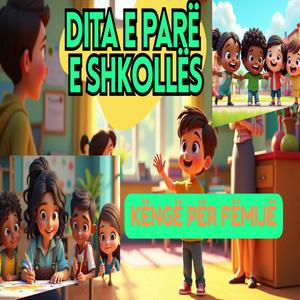 Dita e parë e shkollës | Këngë për shkollën - Këngë për fëmijë