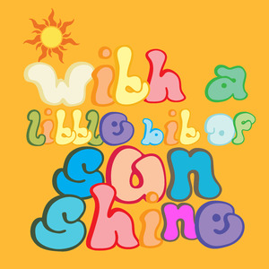 With A Little Bit Of Sunshine