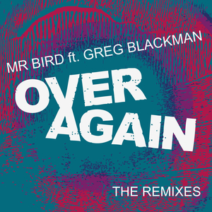 Over Again (Gilles Cardoni Remix)