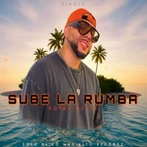 SUBE LA RUMBA