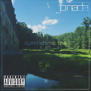 Summertime Fine (feat. Jeti)