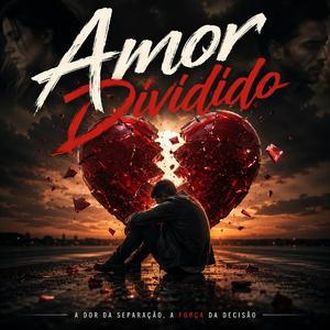 Amor Dividido