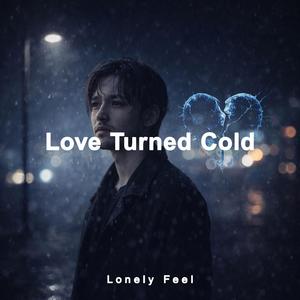 Love Turned Cold