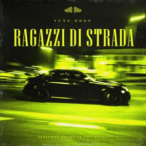 RAGAZZI DI STRADA (feat. Bratko De Sosa & Luko)