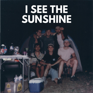I See the Sunshine