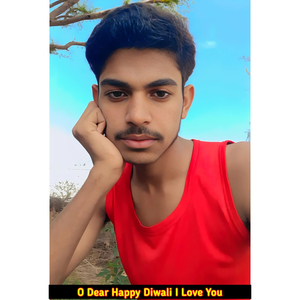 O Dear Happy Diwali I Love You