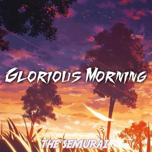 Glorious Morning (feat. Waterflame)