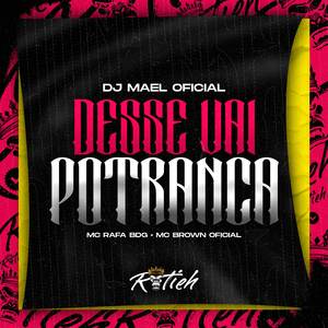Desse Vai Potranca