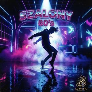 Szalony (80’s)