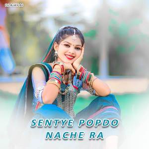 SENTYE POPDO NACHE RA