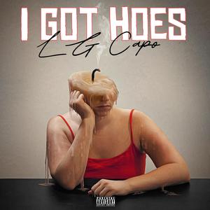 2many Hoes (feat. LG Reek)