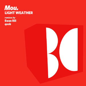 Light Weather (Ewan Rill Remix)