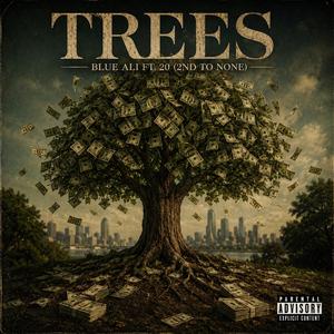 Trees (feat. 20 "2nd To None" & Degree'd)