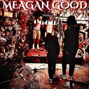 MEAGAN GOOD (feat. RLSKai)