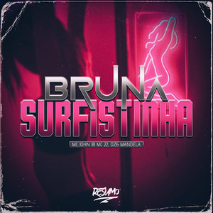 BRUNA SURFISTINHA