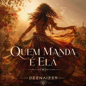 Quem manda é ela