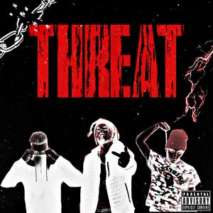 THREAT (feat. NIKKO, DAEGHO & OUTCAST BLOCK)