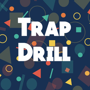 Trap Drill