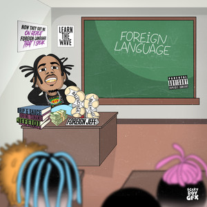 Foreign Language (feat. YSL Fargo)