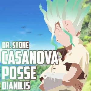 Casanova Posse (From "Dr. Stone") (TV Spanish Version)