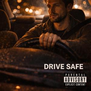 Drive Safe (Unplugged)