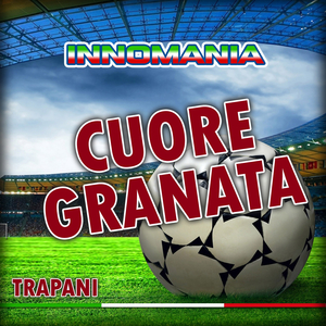Cuore granata (Inno trapani)