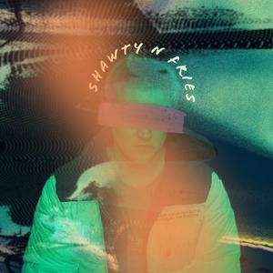 shawty n fries (feat. SkinnyBoi Cj)