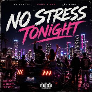 No Stress Tonight