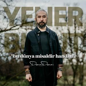 Bu Dünya Misaldir Handan (Demmi Demmi)
